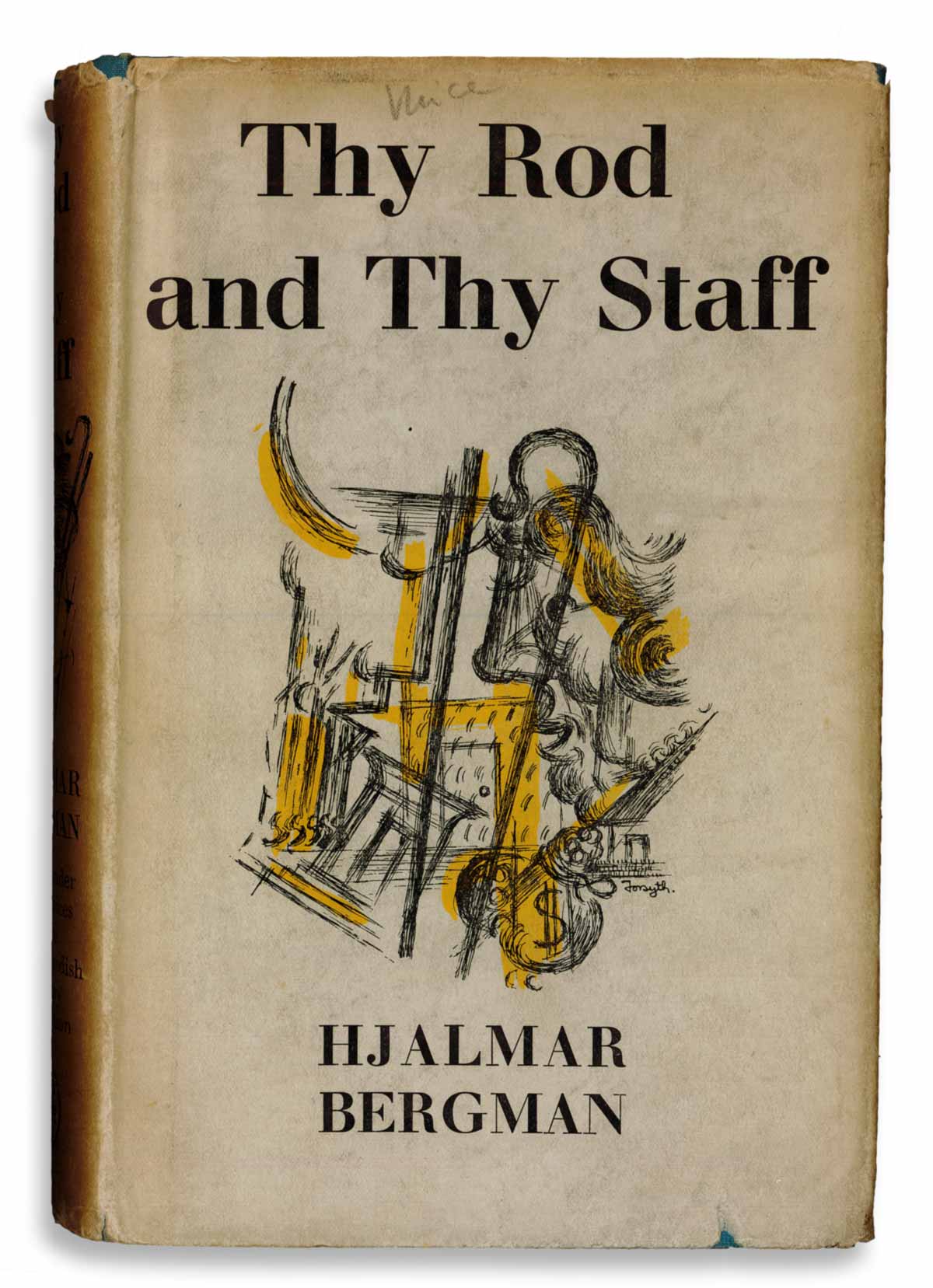 Thy Rod and Thy Staff by Hjalmar Bergman
