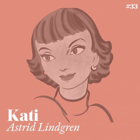 Verket: Kati på Kaptensgatan av Astrid Lindgren